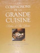 Les Compagnons de la grande cuisine : Les Recettes de dix meilleurs ouvriers de France Books