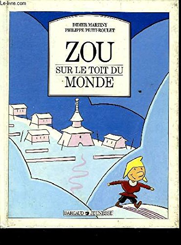 Zou sur le toit du monde (Pandourou) book