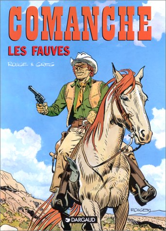 Comanche, tome 11 : Les Fauves book