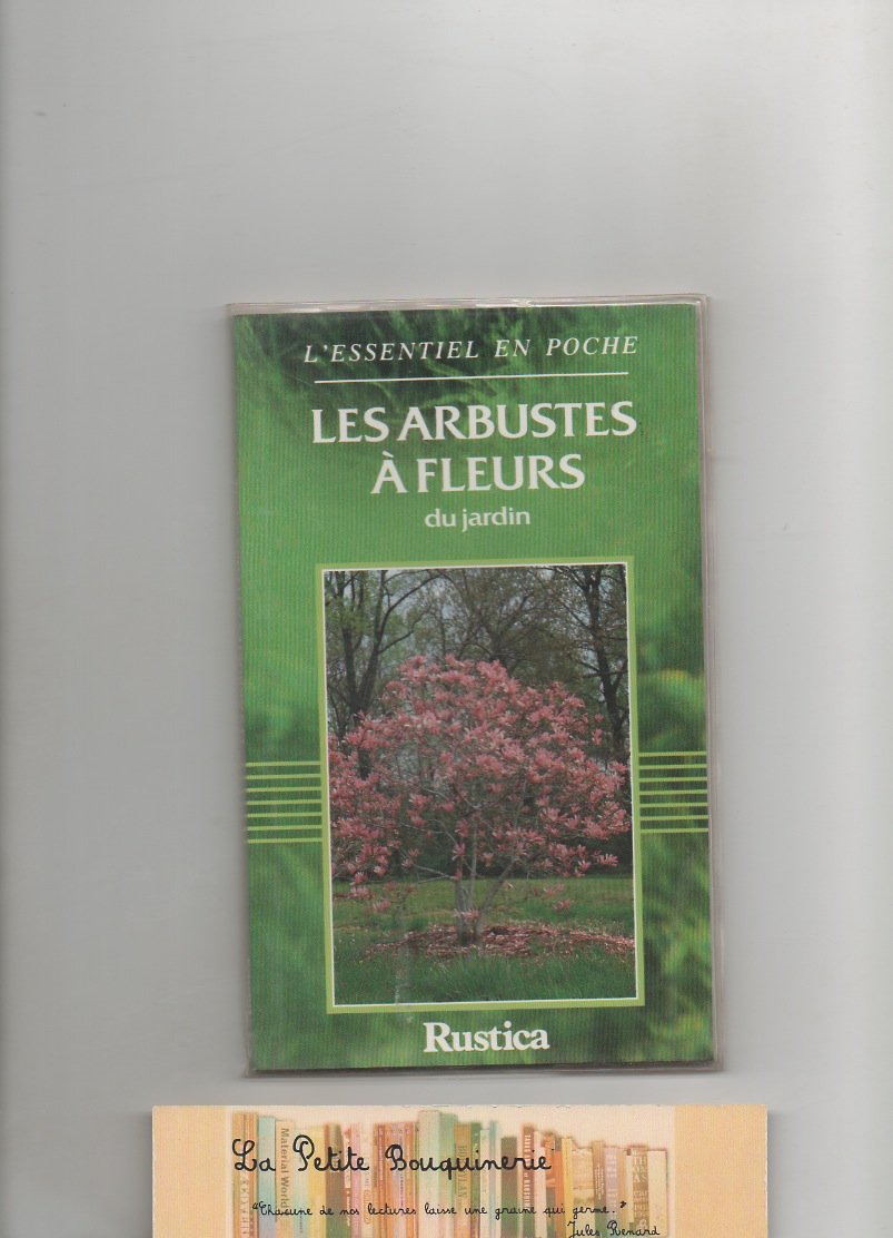 Les Arbustes à fleurs du jardin book