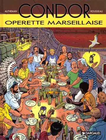 Condor : Opérette marseillaise book