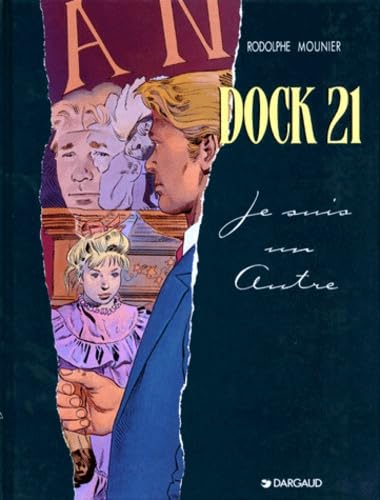 Dock 21, tome 2 : Je suis un autre book