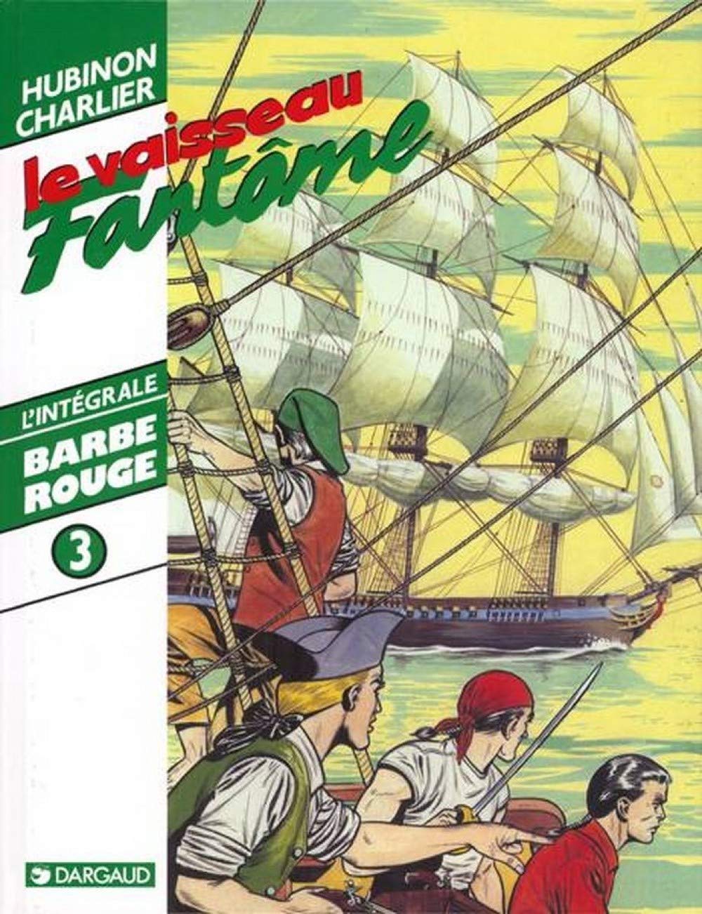 INTEGRALE BARBE ROUGE T3 LE VAISSEAU FANTOME Manga