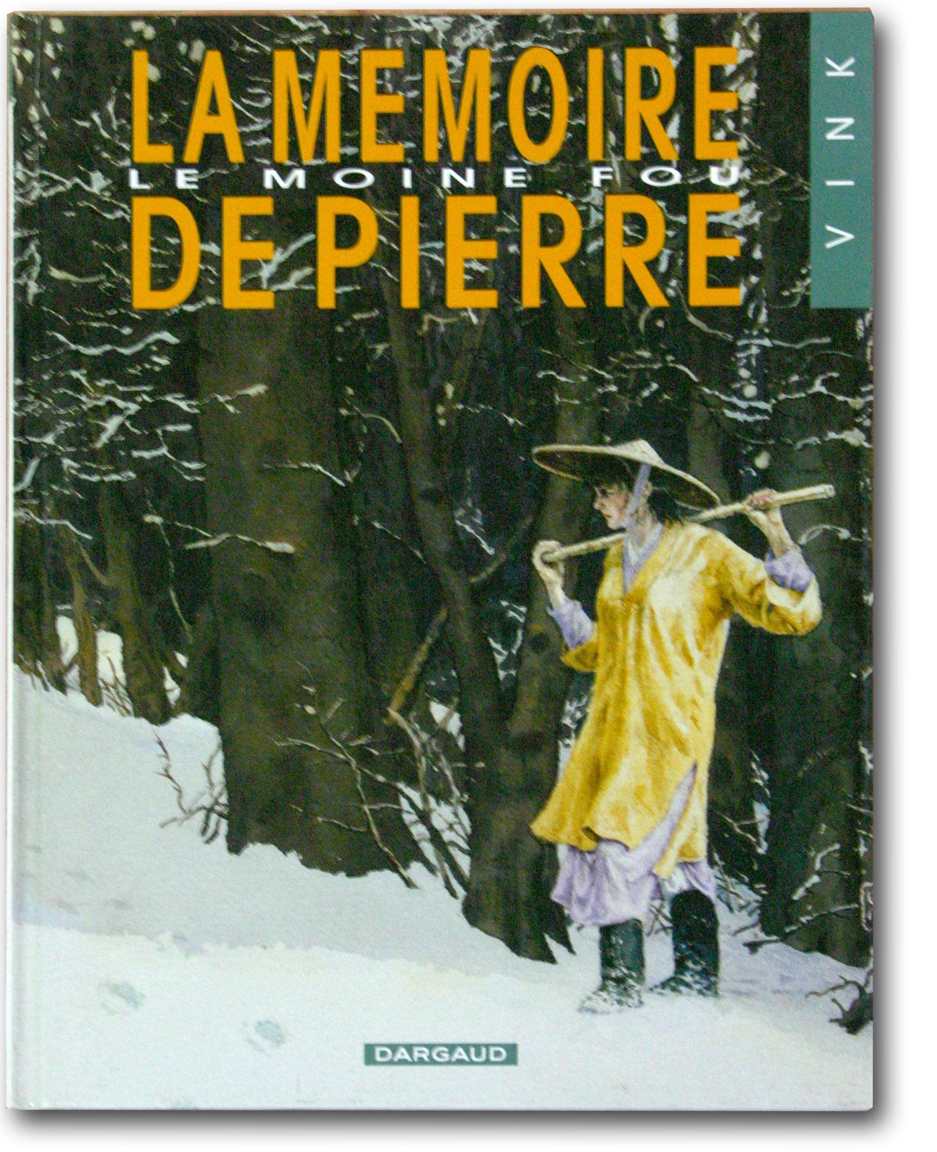 Le Moine fou, tome 2 : La Mémoire de pierre book