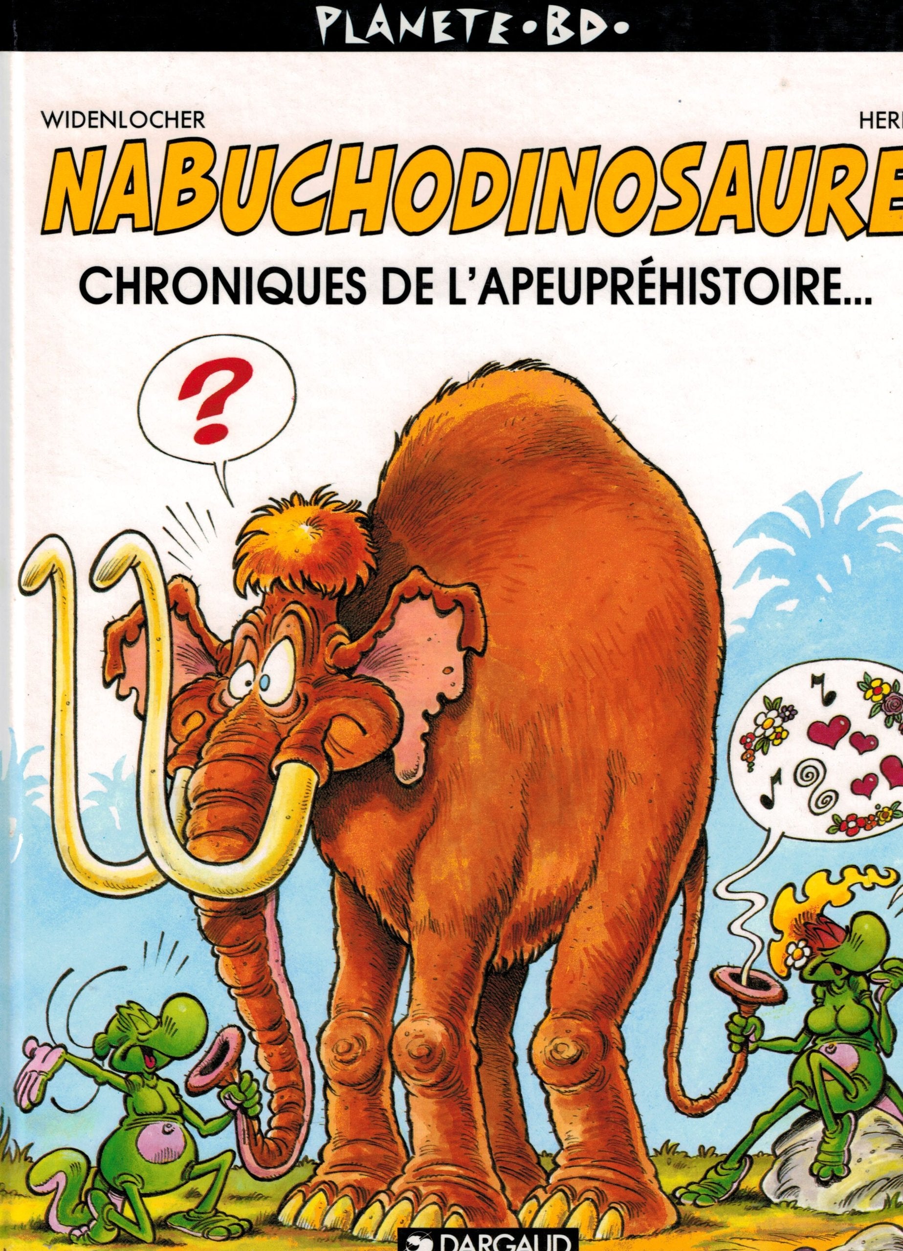 Nabuchodinosaure - Chroniques de l'apeupréhistoire Books