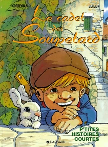 Le Cadet des Soupetard, tome 5 : P'tites histoires courtes book
