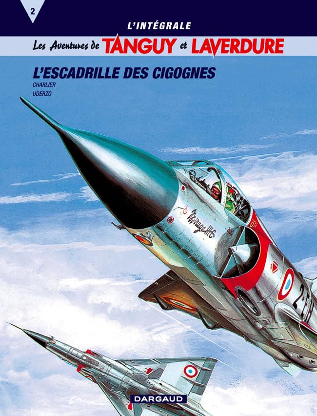 INTEGRALE TANGUY & LAVERDURE T2 : L'ESCADRILLE DES CIGOGNES Manga