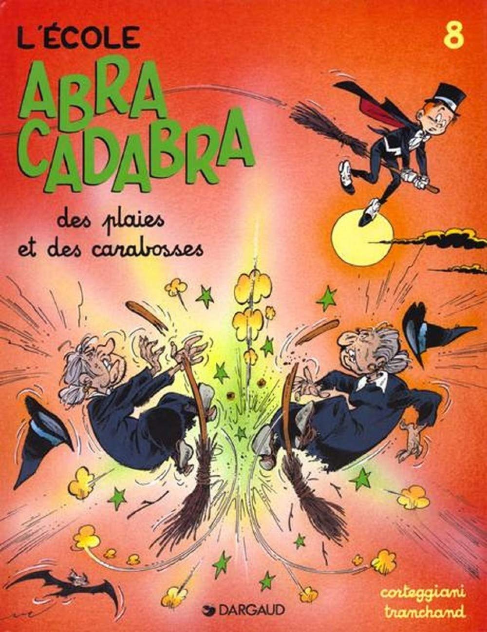 L'École Abracadabra - Tome 8 - Des plaies et des carabosses Manga
