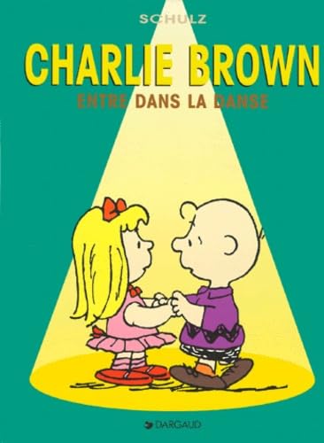 Charlie Brown, tome 2 : Charlie entre dans la danse book
