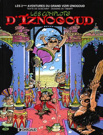 Iznogoud t.2 - les complots du grand vizir (edition en or) book