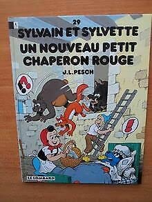 SYLVAIN ET SYLVETTE 29 : UN NOUVEAU PETIT CHAPERON ROUGE book