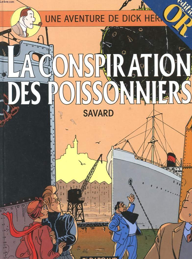 La conspiration des poissonniers - une aventure de dick h. - n° 5 Books