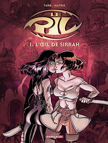 Le Pil Tome 1 : L'Oeil De Sirrah Books