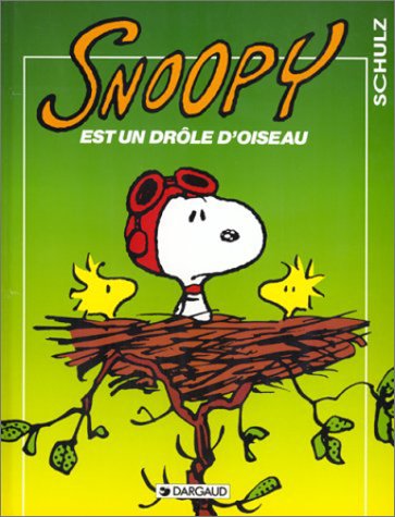 Snoopy. Vol. 24. Snoopy est un drôle d'oiseau Books
