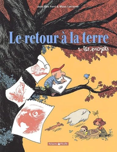 Le retour à la terre. Vol. 2. Les projets Manga