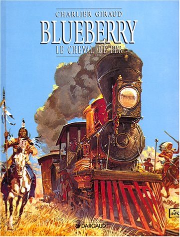Blueberry, tome 7 : Le Cheval de fer Books