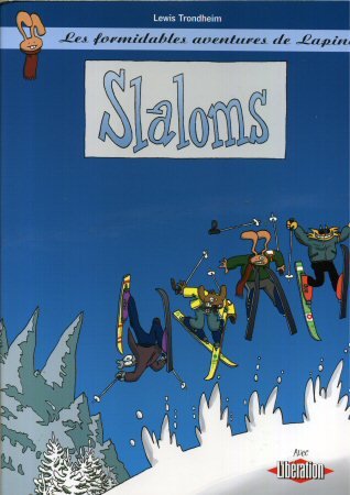 Slaloms (Les formidables aventures de Lapinot) book