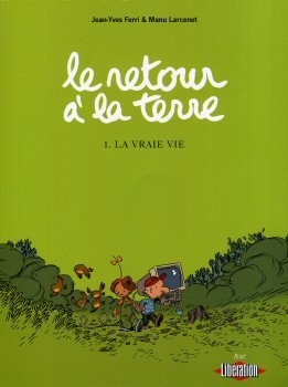 La vraie vie (Le retour à la terre) Books