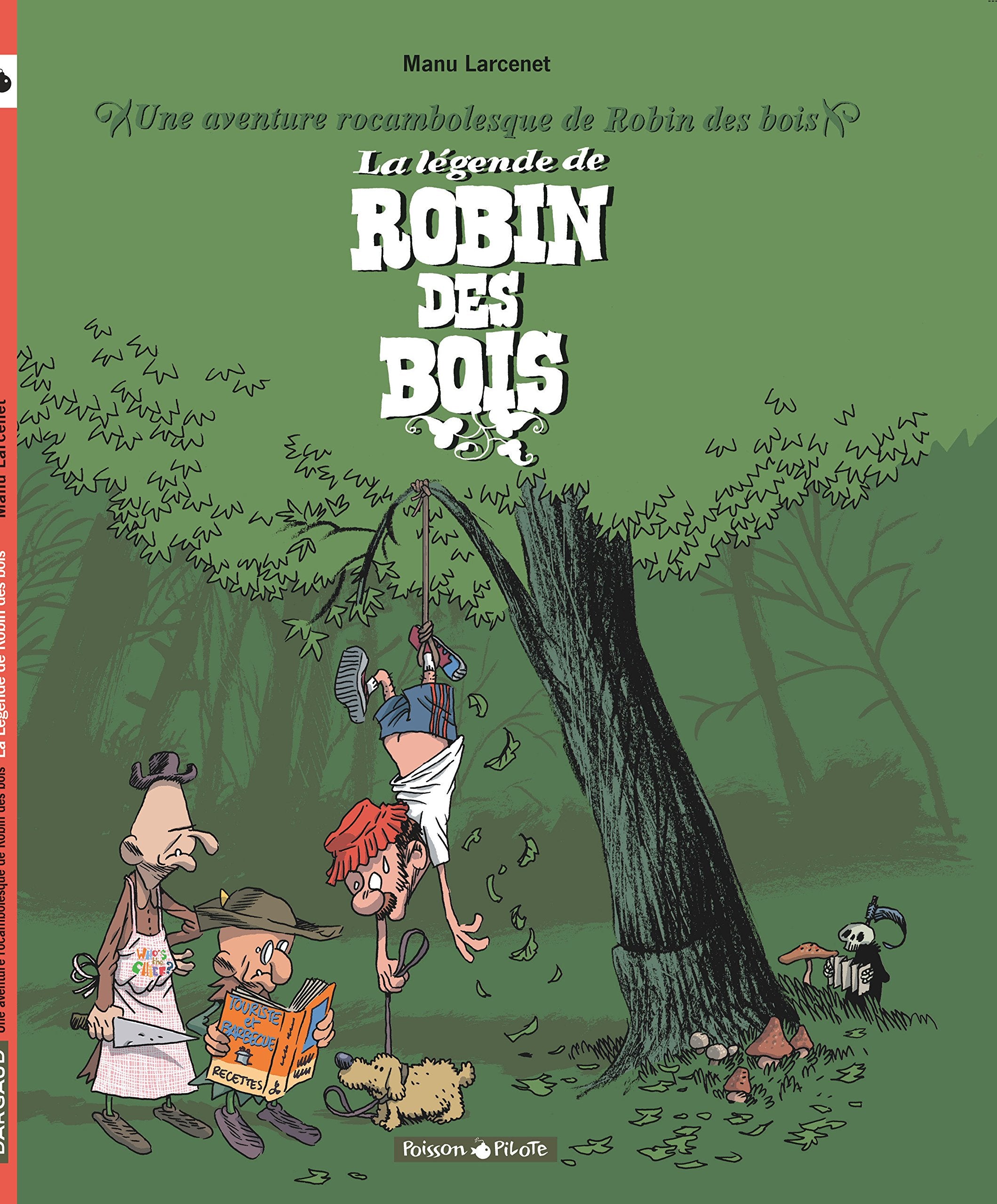 Une aventure rocambolesque de ... - Tome 4 - La Légende de Robin des Bois book