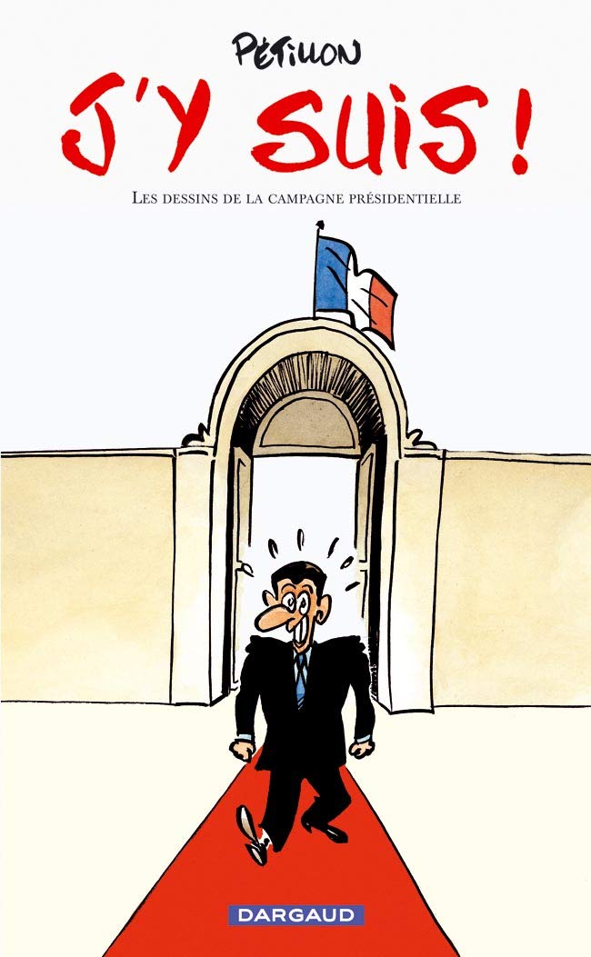 J'Y SUIS !: Les dessins de la campagne présidentielle Manga