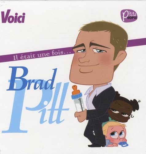 IL ETAIT UNE FOIS... BRAD PITT book