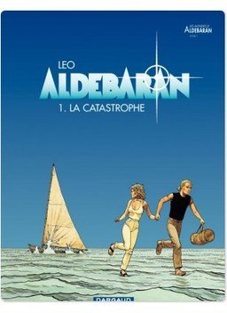 Aldebaran - tome 1 - La catastrophe (1) Edition spéciale gratuit Books