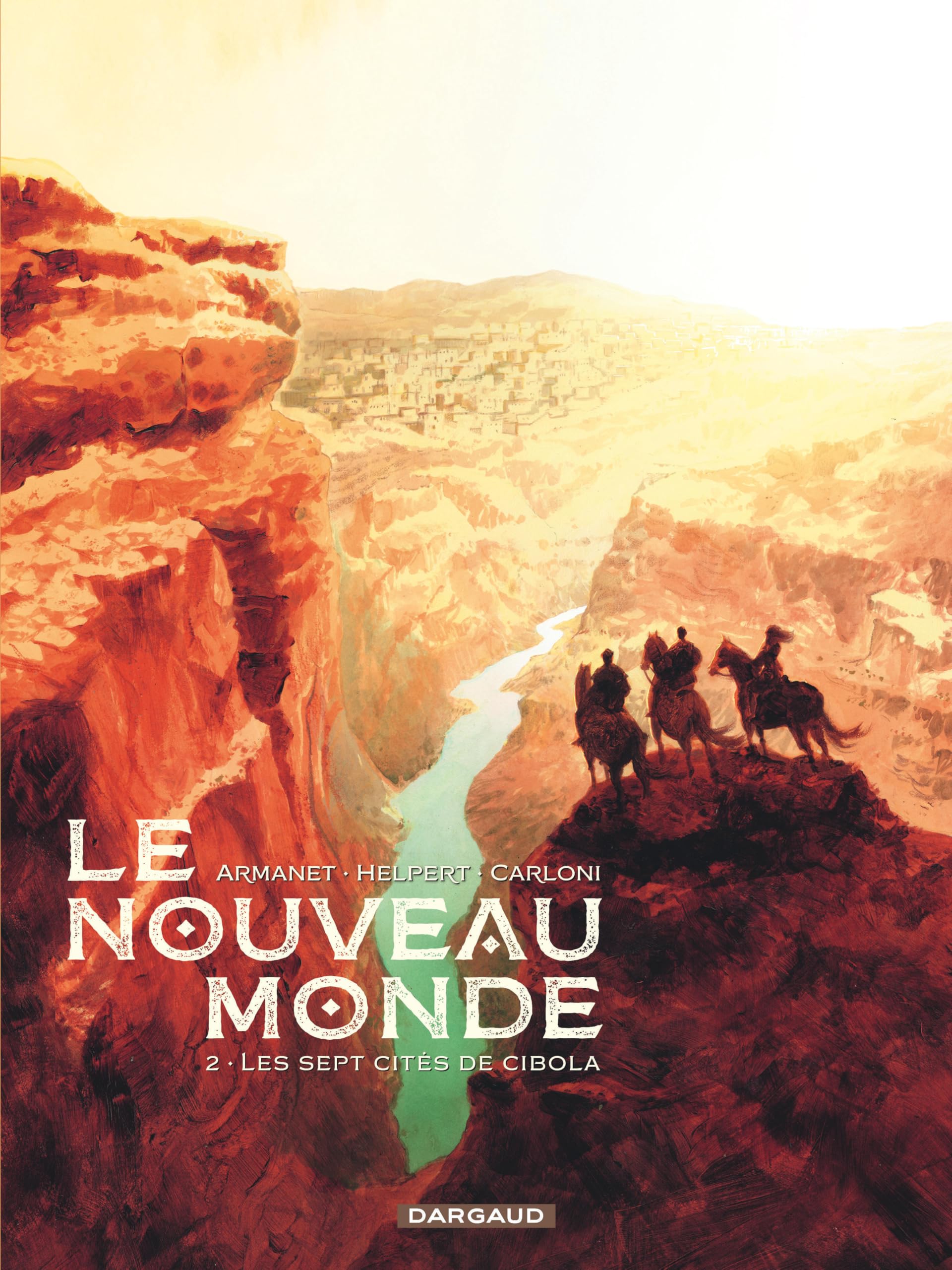 Le Nouveau Monde - Tome 2 - Les Sept Cités de Cibola Manga
