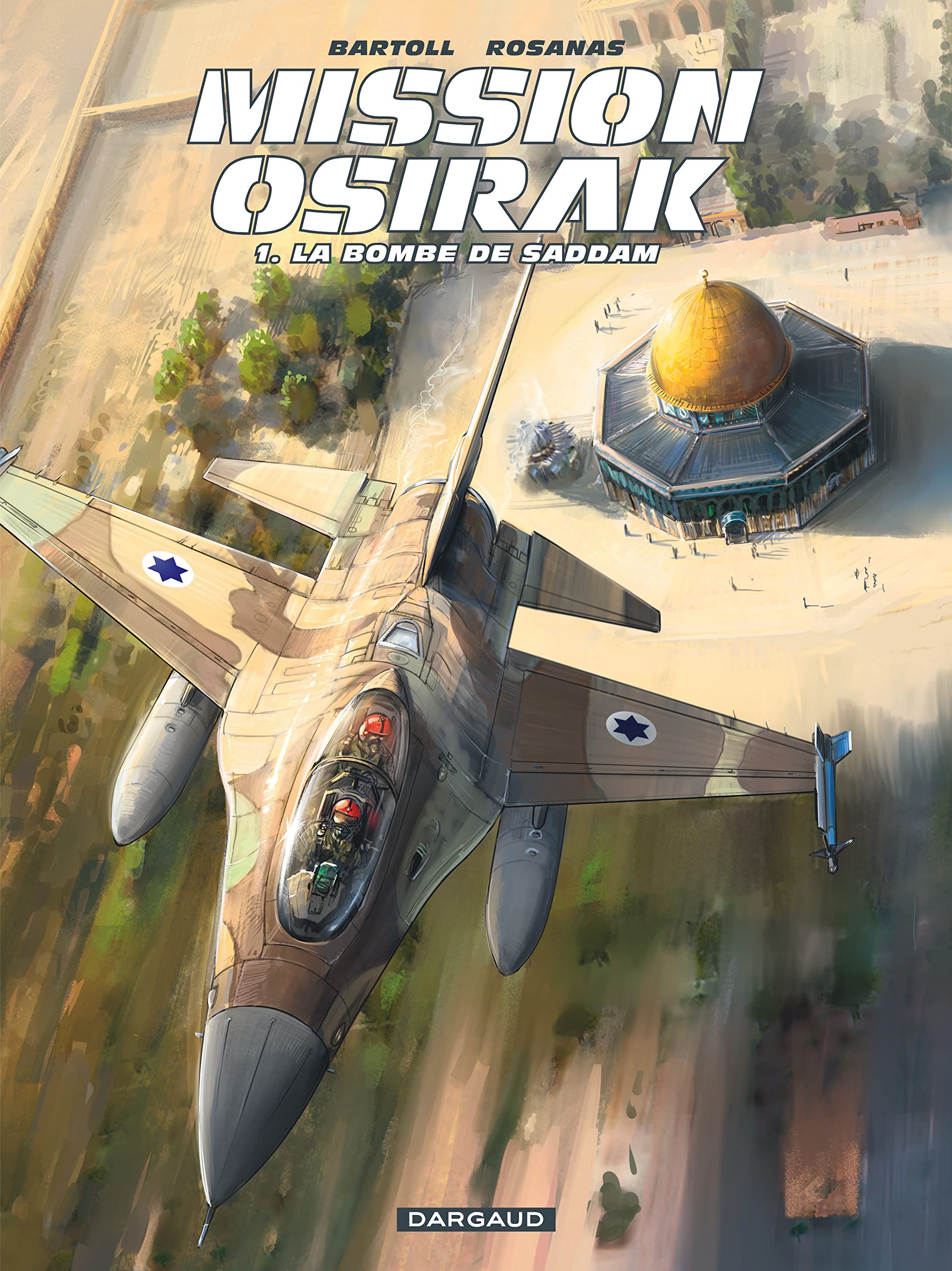 Mission Osirak - Tome 1 - La Bombe de Saddam Manga