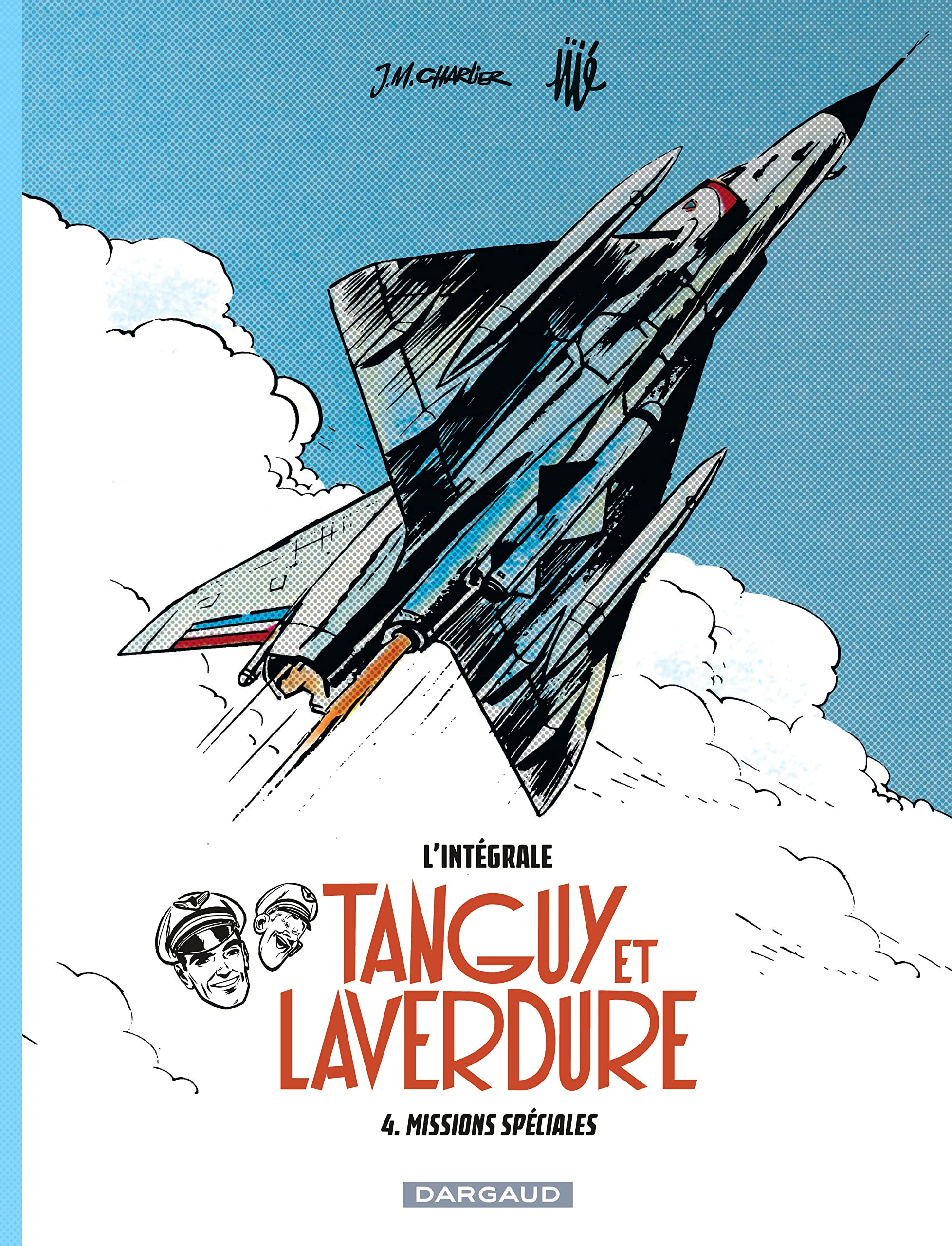 Les aventures de Tanguy et Laverdure - Intégrales - Tome 4 - Missions spéciales book