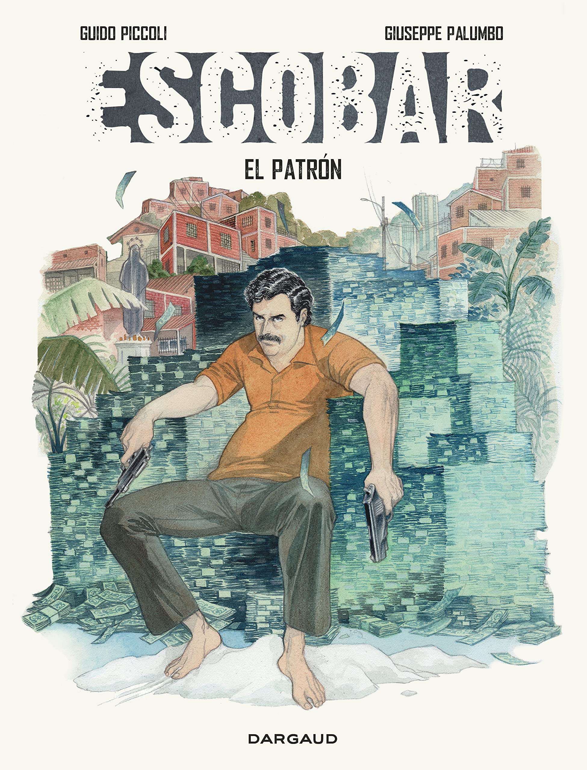 Escobar - Tome 0 - Escobar - El Patron book