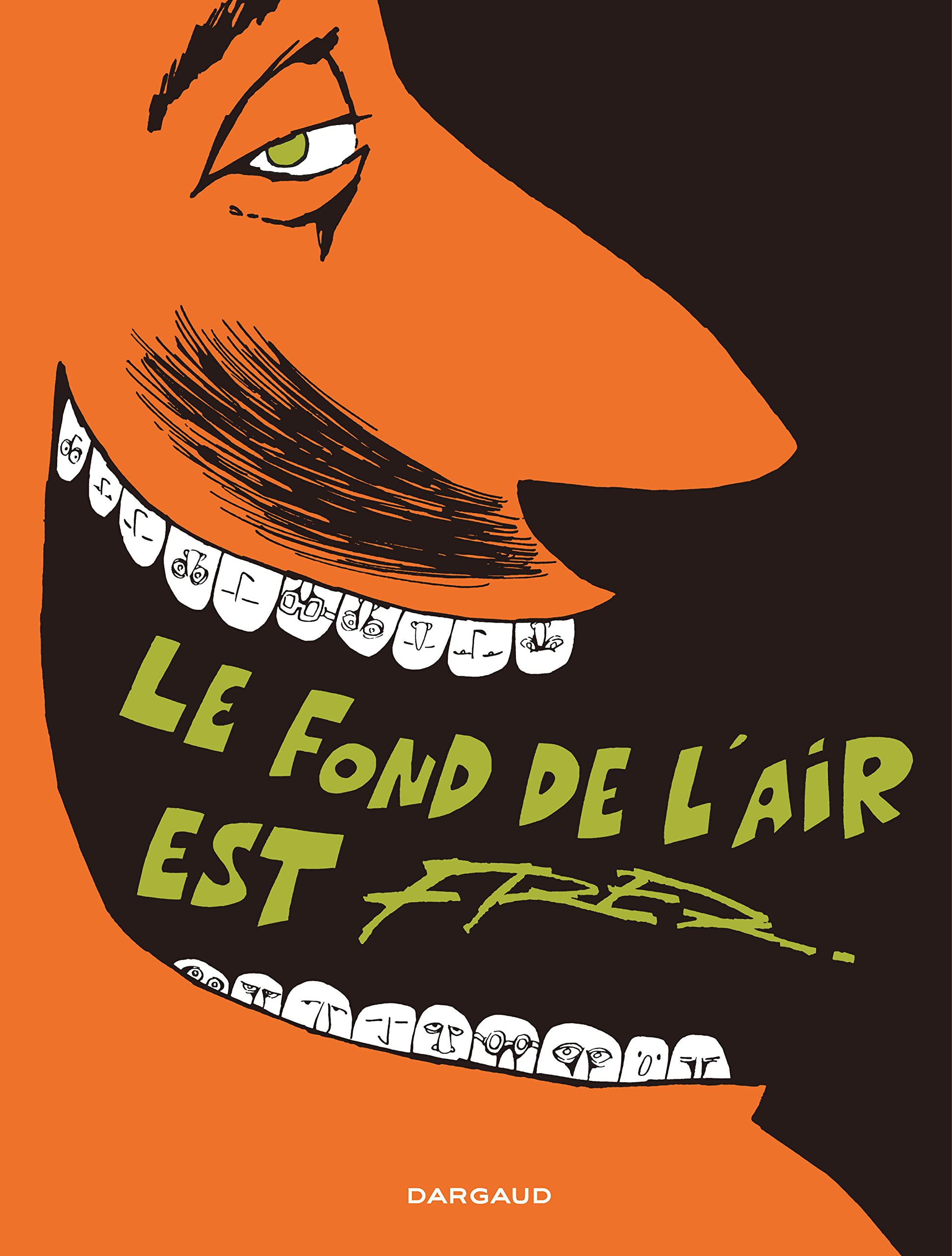 Le Fond de l'air est FRED - intégrale - Tome 0 - Le Fond de l'air est FRED Manga
