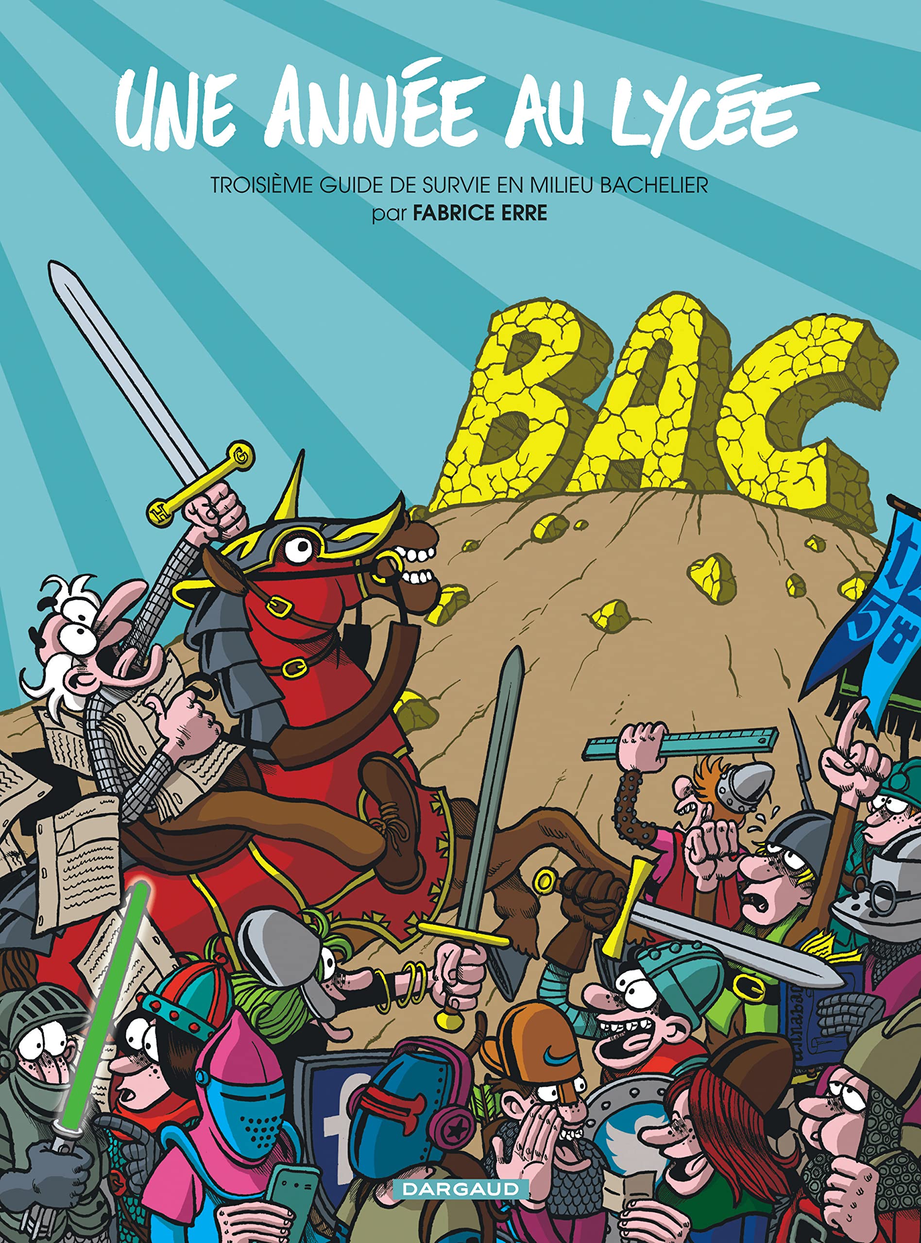 Une année au lycée - Tome 3 - Troisième Guide de survie en milieu bachelier book