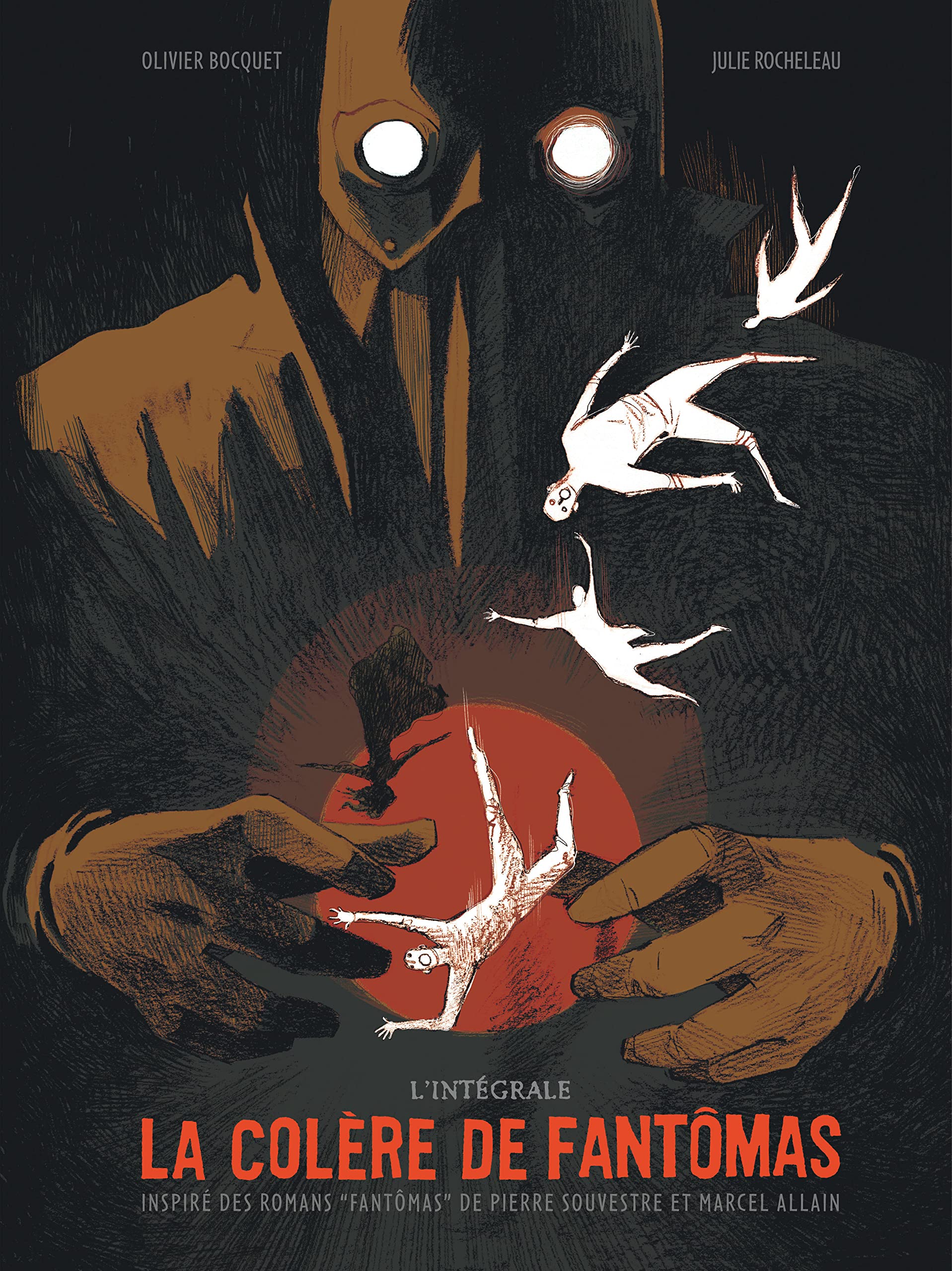 La Colère de Fantômas - Tome 0 - La Colère de Fantômas - Intégrale complète book