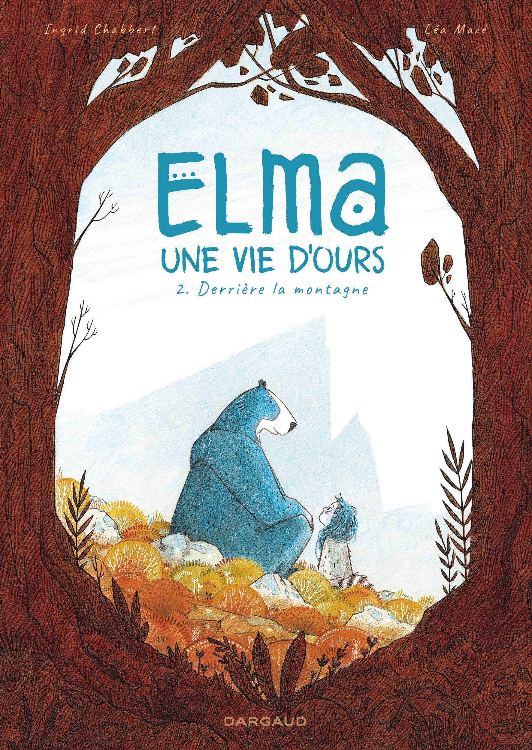 Elma, une vie d'ours - Tome 2 - Derrière la montagne book