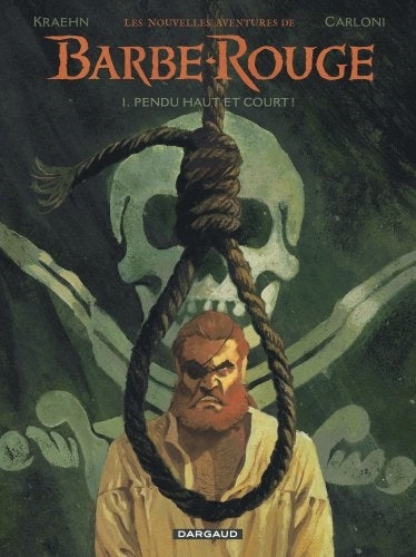 Les nouvelles aventures de Barbe-Rouge. Vol. 1. Pendu haut et court ! Manga