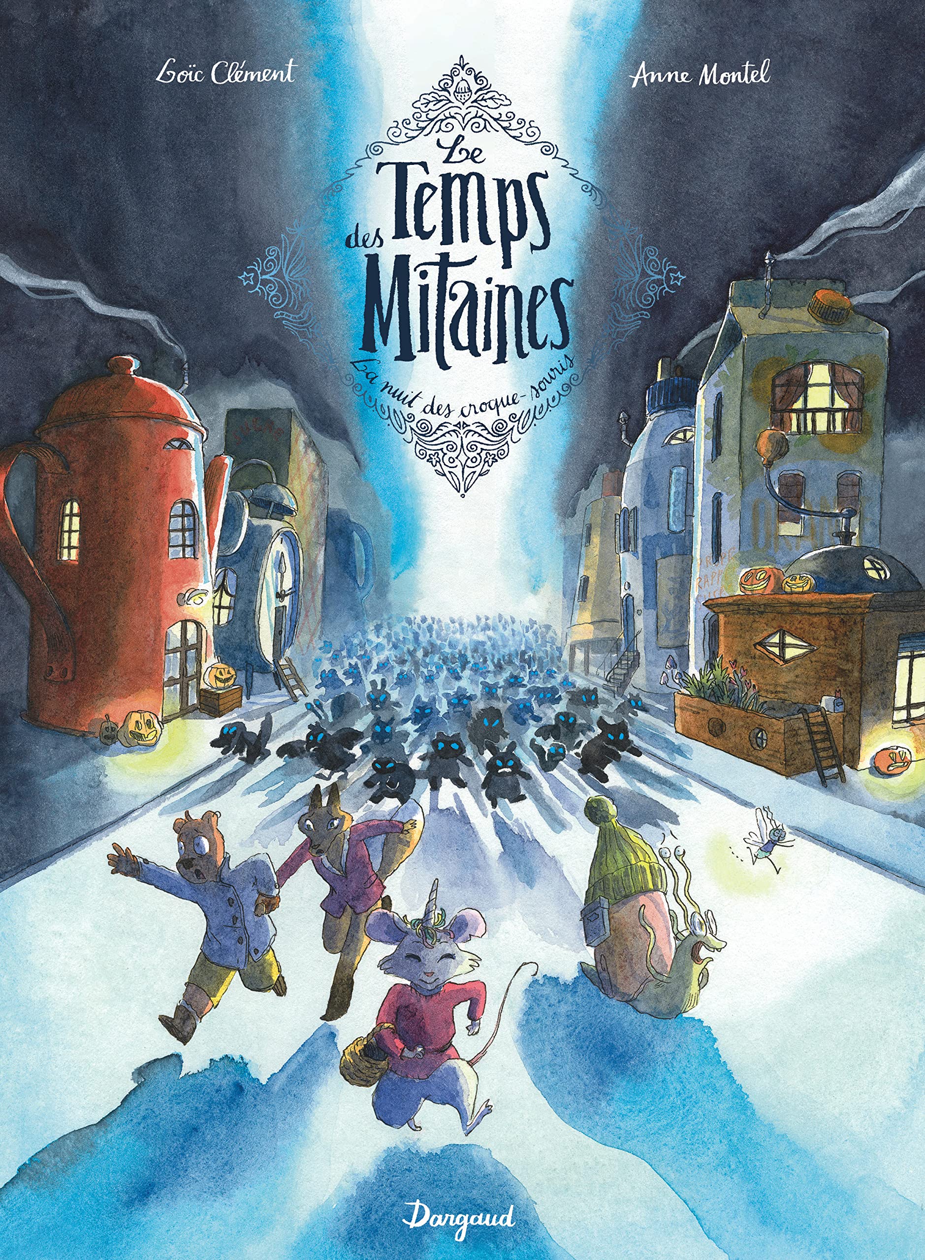 Le Temps des Mitaines - Tome 3 - La Nuit des croque-souris book