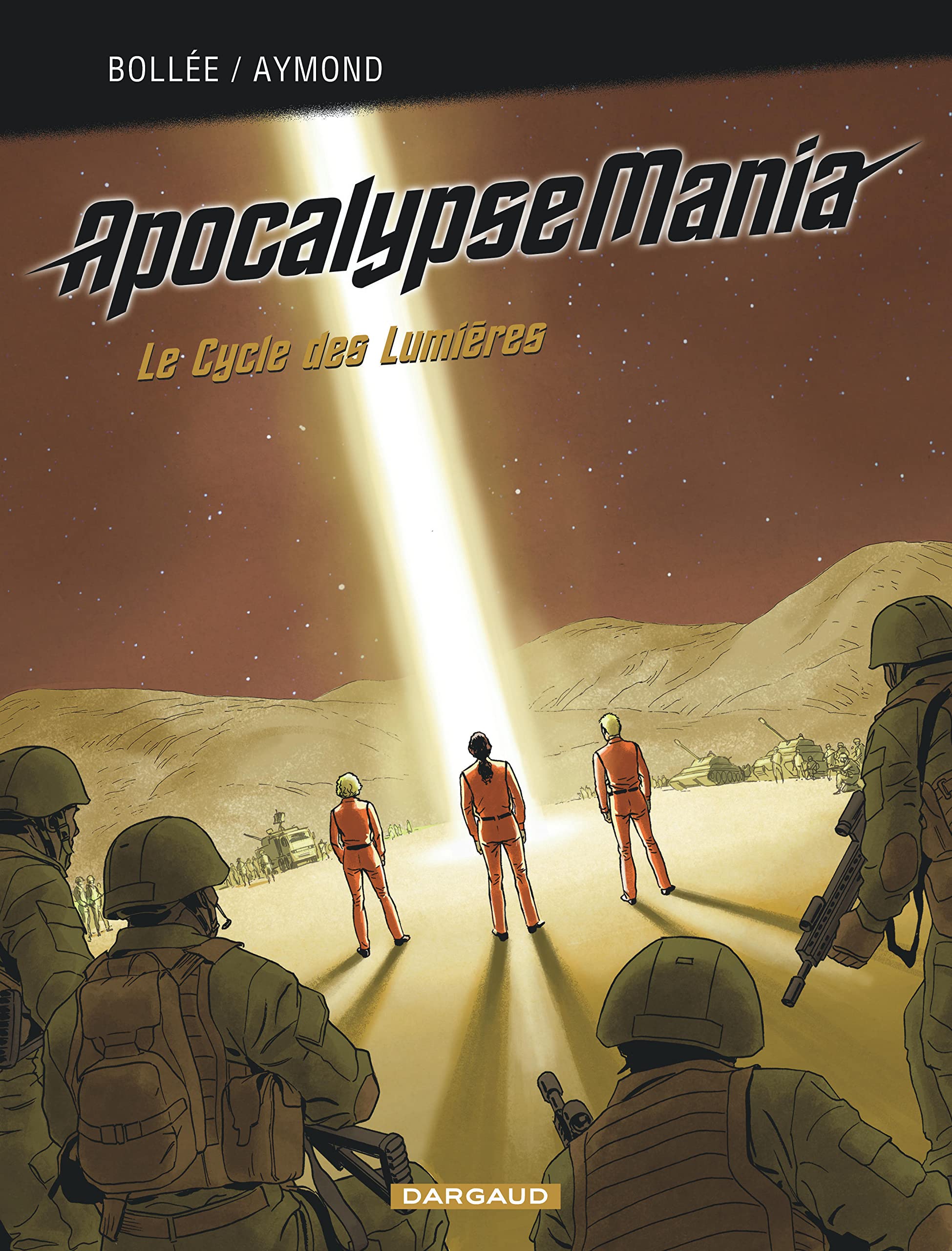 Apocalypse Mania - Intégrale - Tome 1 - Apocalypse Mania - Intégrale Cycle 1 book
