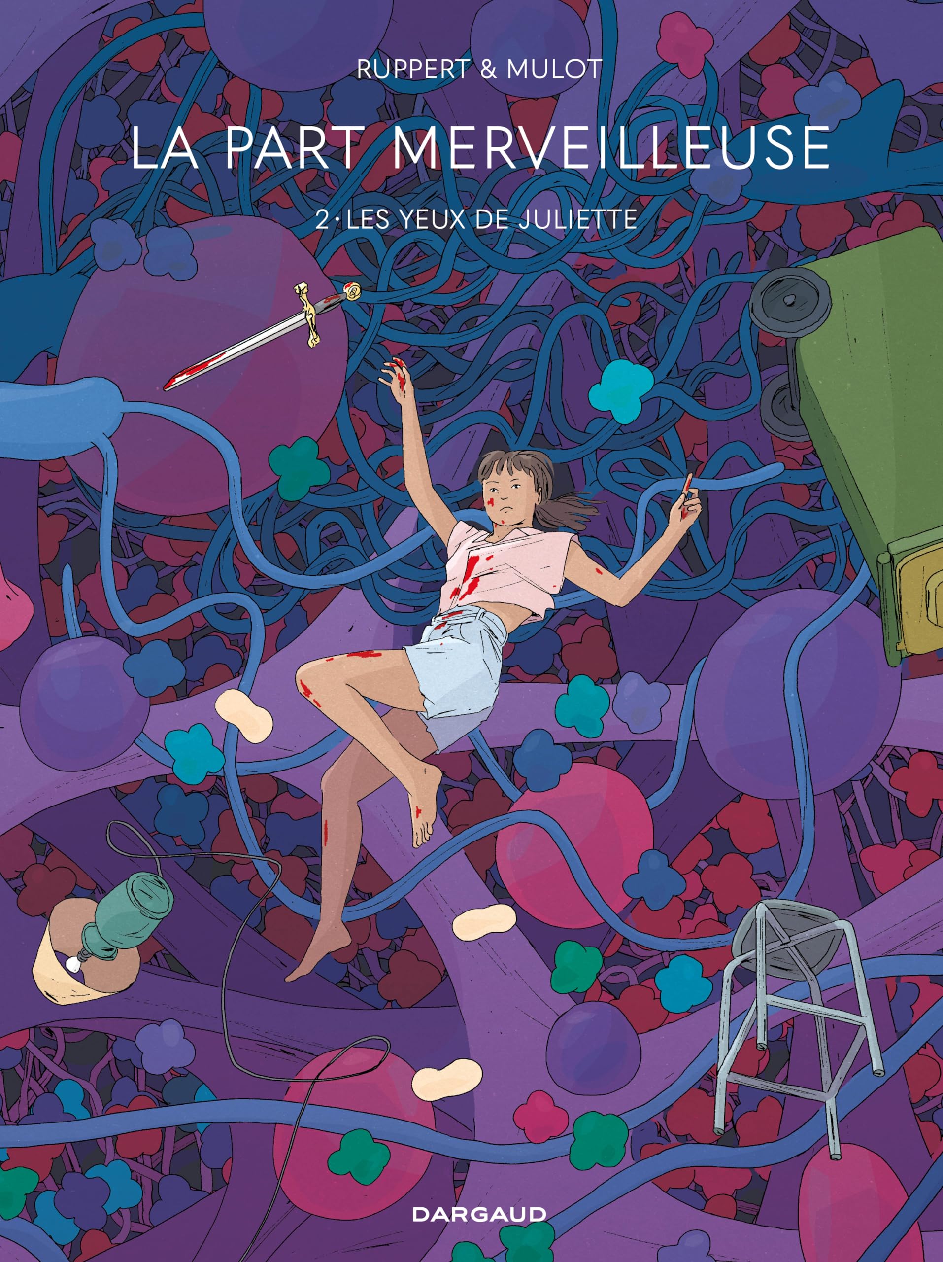 La Part merveilleuse - Tome 2 - Les Yeux de Juliette book