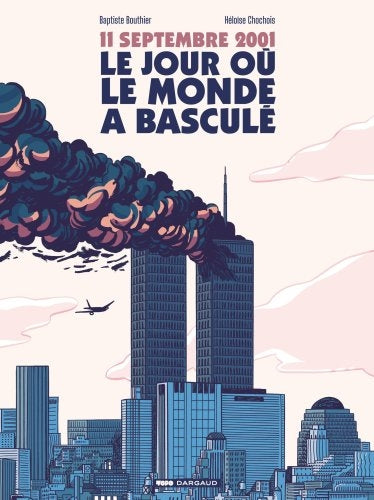 11 septembre 2001 : le jour où le monde a basculé Manga