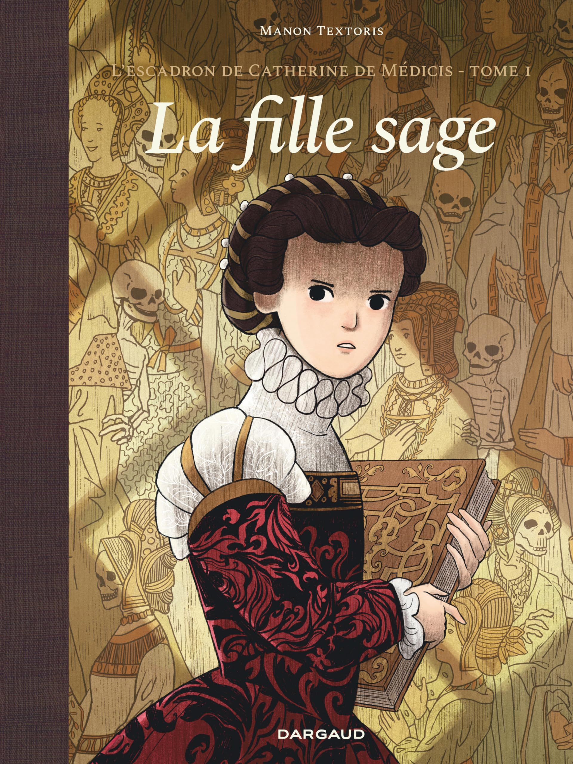 L'escadron de Catherine de Médicis - Tome 1 - La Fille sage Manga