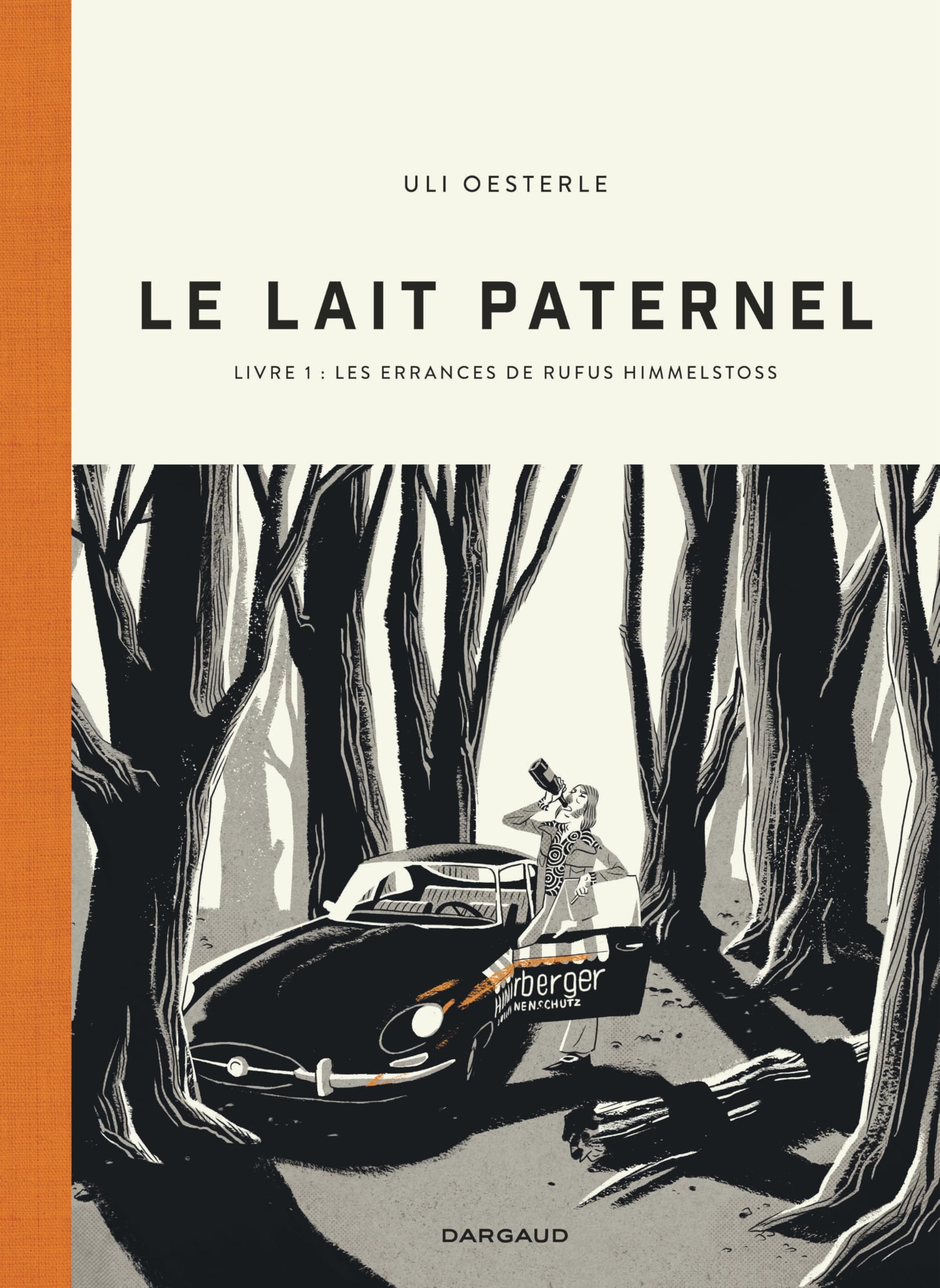 Le Lait paternel - Livre 1 : Les errances de Rufus Himmelstoss Manga