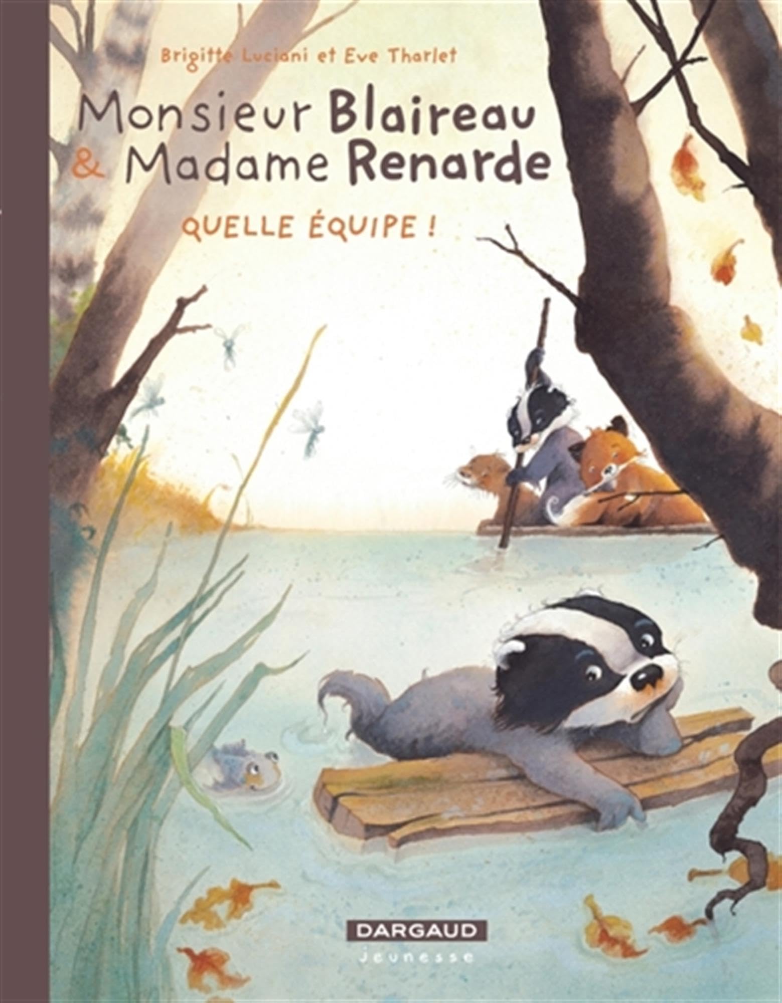 Monsieur Blaireau et Madame Renarde - Tome 3 - Quelle équipe ! Manga