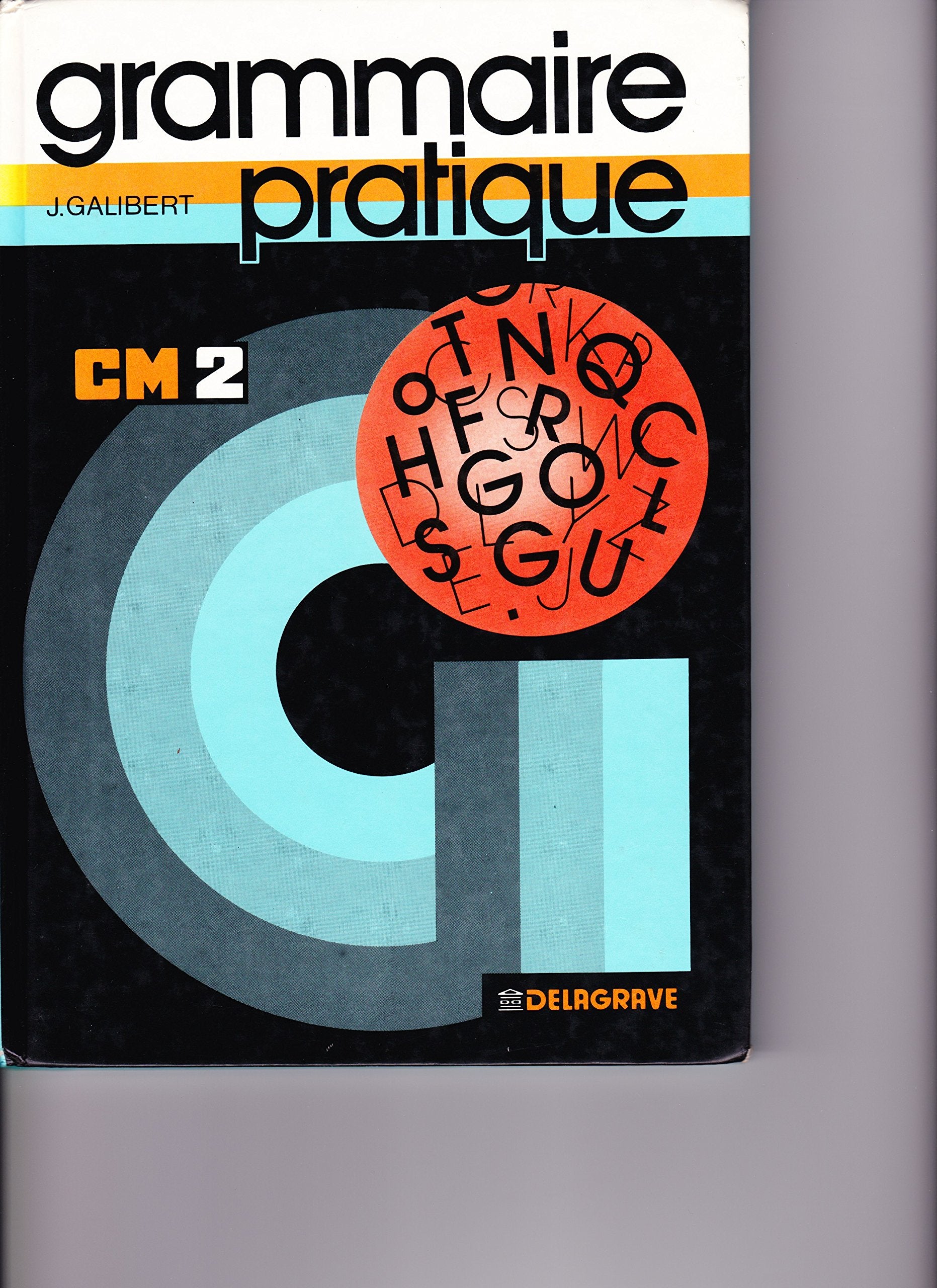 Grammaire pratique : classe de C.M.2 book