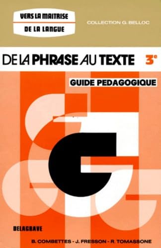 Grammaire : de la phrase au texte, 3e. Guide pédagogique book
