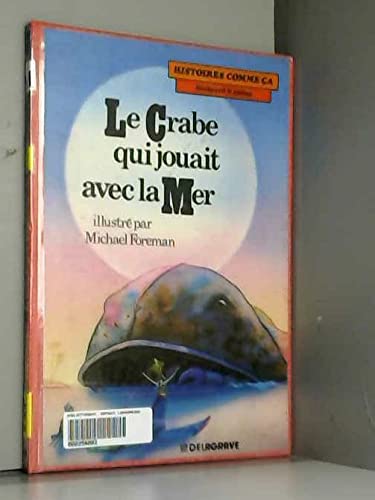 Le Crabe qui jouait avec la mer book