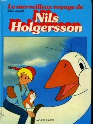 Le merveilleux voyage de Nils Holgersson à travers la Suède Books
