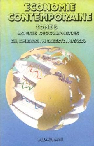 Economie contemporaine, tome 3, édition 1987 book