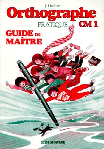 Orthographe pratique, CM 1 : le guide du maître, 1988 book