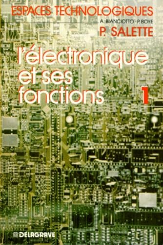 L'Electronique et ses fonctions 1 book