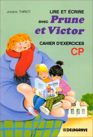 Lire et écrire avec Prune et Victor, CP : force 2, cahier d'exercices Books